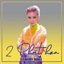 Phut Hon, Kaiz - Phao (Lesnichiy Radio Remix)