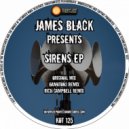 James Black Presents - Sirens
