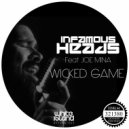 Infamous Heads Feat. Joe Mina - Wicked Game