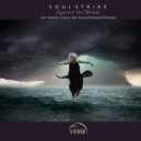 Soul Strike - Against The Winds (Melodic Culture Dark Sense Remix Radio Edit)