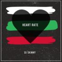 DJ Skinny - Heart Rate (Extended Mix)