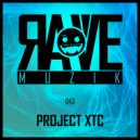 Project XTC - Resurrection