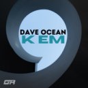 Dave Ocean - K EM (vocal mix)