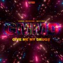 Kokwak x Brainkicker x Smiley Beat - Give Me My Drugs (Extended)