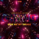 Kokwak x Brainkicker x Smiley Beat - Give Me My Drugs