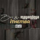 Bee & Mayandeya - Ithemba