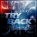 Evave & Sybee - Try Back (Sybee Remix)