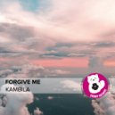 Kambila - Forgive Me