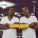 Eminent Boyz & Jermaine Eagle Feat. Sego - Ebumnandini
