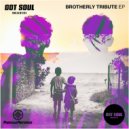 Got Soul Collective - Brotherly Tribute