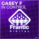 Casey F - In Control
