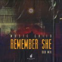 Music Child - Remember She