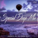 Dj Non Rex - Special Deep Mix - 006 (2020)