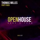 Thomas Milles - Party Rock