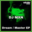DJ MXN - Dream