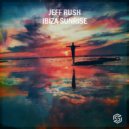 Jeff Rush - Ibiza Sunrise (Original Mix)