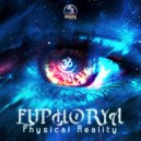 Euphorya - Physical Reality