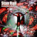 Stan Rail - Perfection Is Nothing