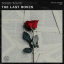 Sonic Wave - The Last Roses