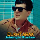 Jahongiri Rustam - Dukhtarak
