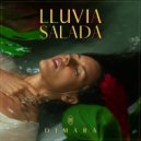 Dimara - Lluvia Salada ()