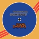Michael Hunter - Idim Bass (Assuc Remix)
