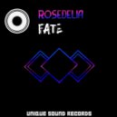 Rosedelia - Fate