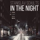Stanislav Schults - In the Night