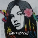 Kouncilhouse - Had enough
