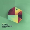 M.E.M.O. & Mønölitio - Eternity