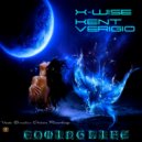 X-Wise & Kent Verigio - Coming Life