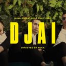 Ирина Кайратовна & Relanium - Djai