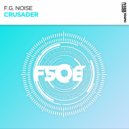 F.G. Noise - Crusader