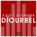 K.E.N.T. & SUNANA - Diourbel