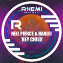 Neil Pierce Feat Hanlei - Hey Child