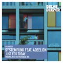Systemfunk feat. Aqeelion - Just For Today