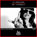 DJ REDZONE - Be Yourself