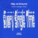 Filip Grönlund - Every Single Time