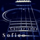 Sofico - Guitar song