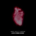 Marc Vedo Ft. Mariam - Love Comes Down