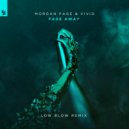 Morgan Page & VIVID - Fade Away