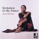 Lara Downes - Invitation to the Dance