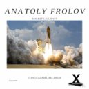 Anatoly Frolov - Ready To Launch (Original Mix)