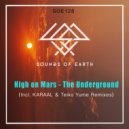 High on Mars - The Underground