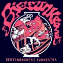 Redtenbacher\'s Funkestra & Stanton Moore & Cory Wong & Michael B. Nelson & Tucker Antell & The Hornh - Feed The Chicken (feat. Stanton Moore, Cory Wong, Michael B. Nelson, Tucker Antell & The Hornheads) (2021 album remaster)
