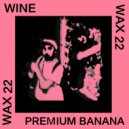 Premium Banana & WINE - MAGNOLIA ()