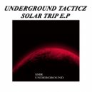 Underground Tacticz - Solar Trip 2