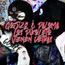 Gosize & Paloma - Los Pikoleto Vienen Detras