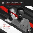 Mnela & Big Thanda - No Worries (Original Mix)