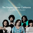 The Eagles - Hotel California